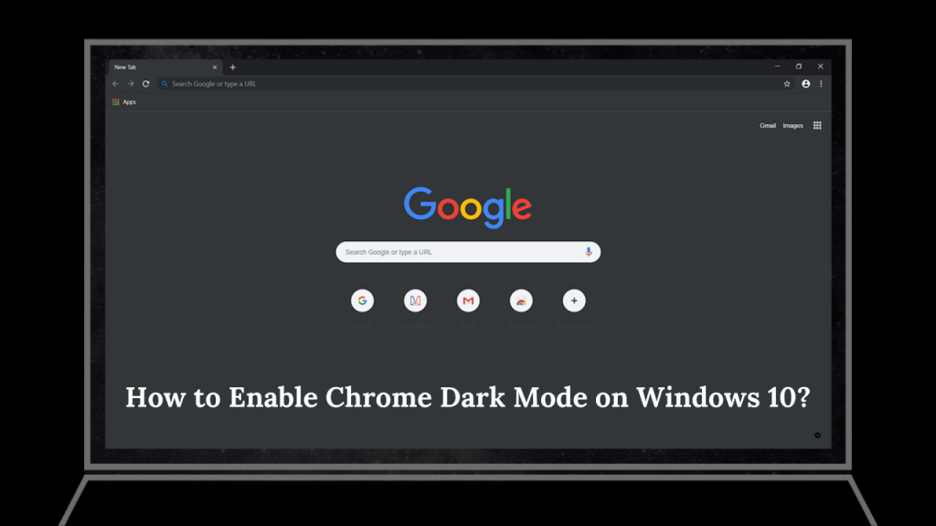How to Enable Chrome Dark Mode Windows 10? (Best Methods of 2024