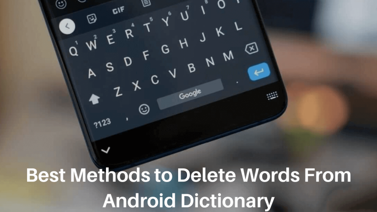 best methods to delete words from android dictionary