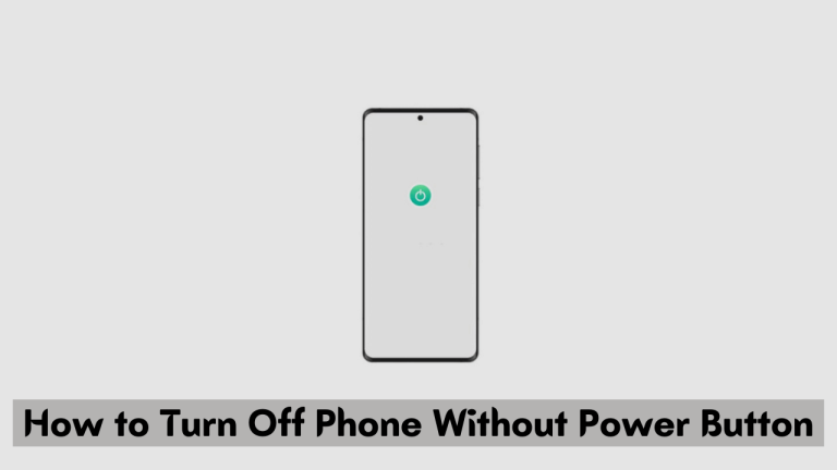 how to turn off phone without power button
