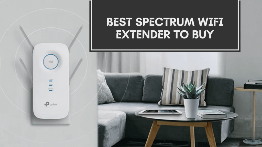 10 Best Spectrum WiFi Extender to Buy in 2023