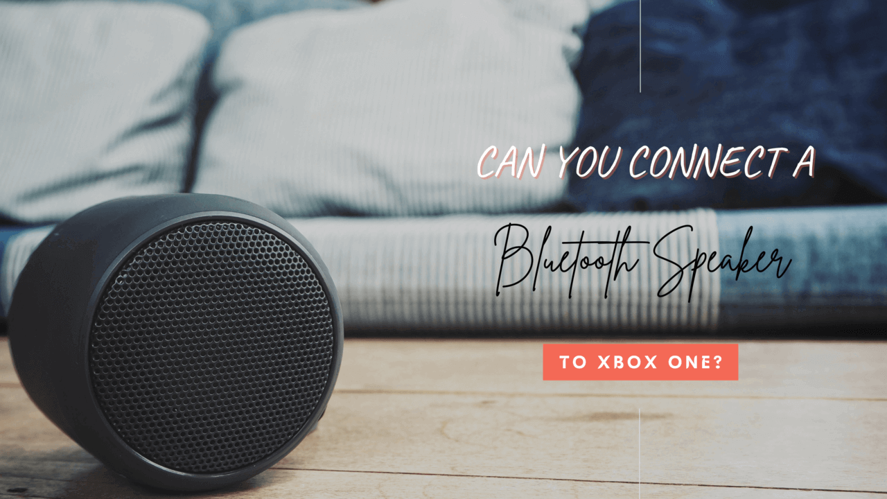 can you connect a bluetooth speaker to xbox one