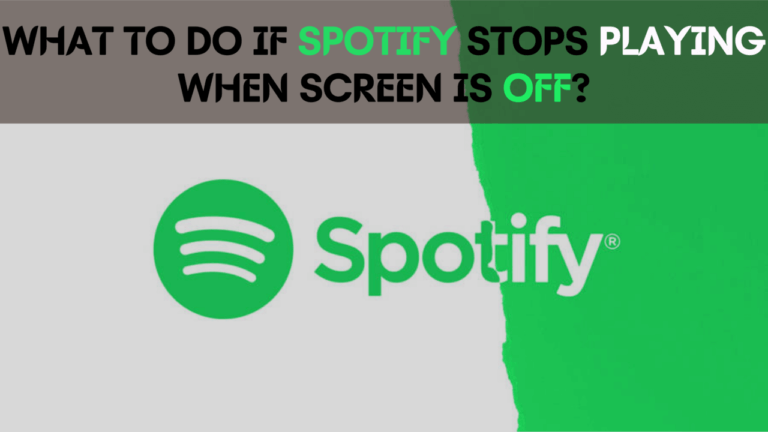 what to do if spotify stops playing when screen is off