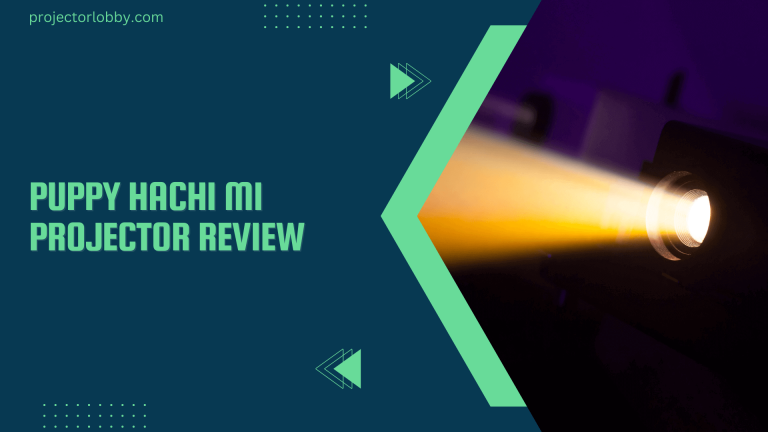 Puppy Hachi M1 Projector Review