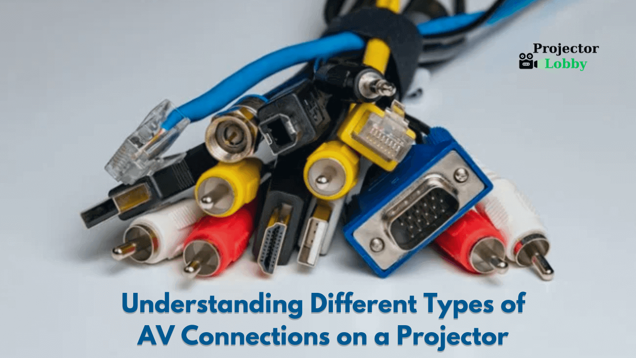 understanding different type of AV ports in projector